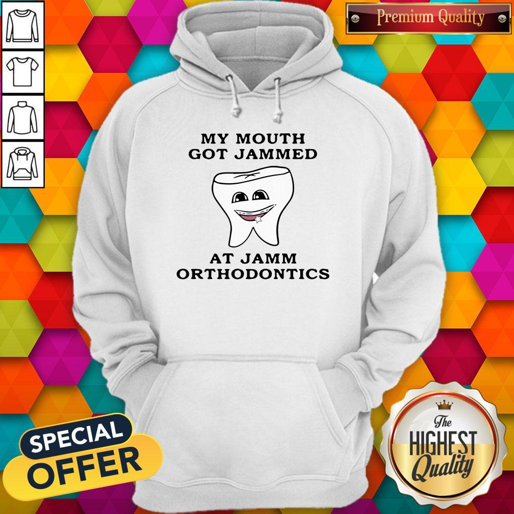 My Mouth Got Jammed At Jamm Orthodontics Shirt - Image 5