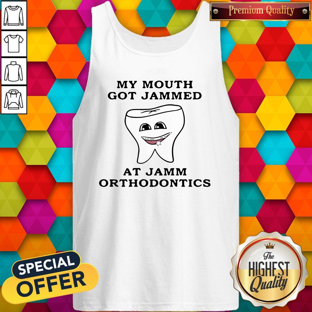 My Mouth Got Jammed At Jamm Orthodontics Shirt - Image 3