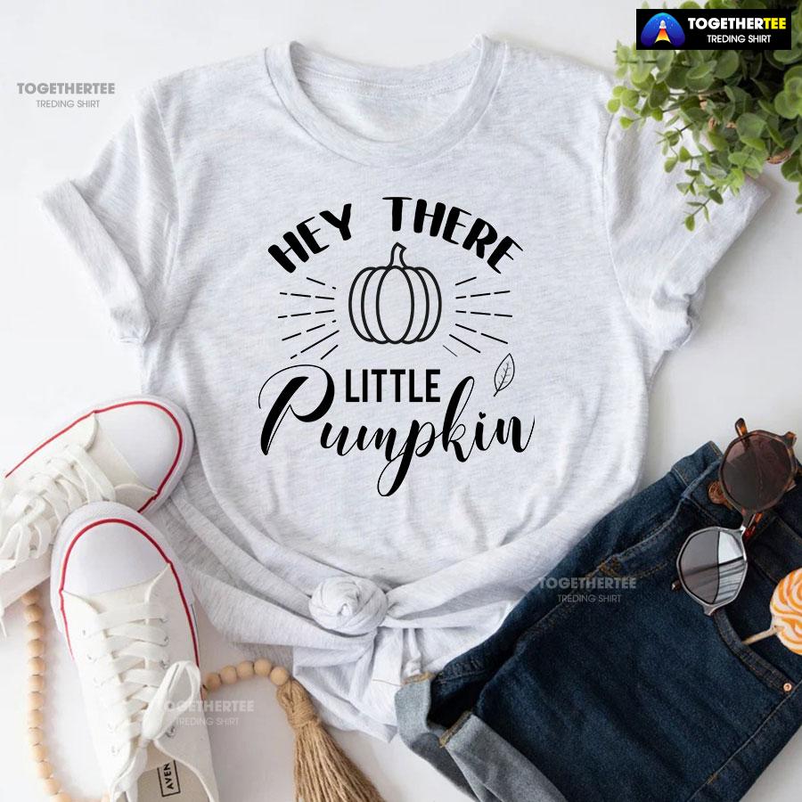Hey There Little Pumpkin Thanksgiving T-Shirt - Image 5
