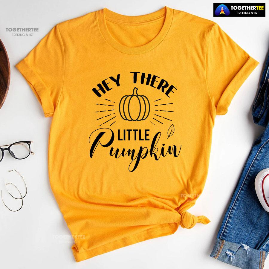 Hey There Little Pumpkin Thanksgiving T-Shirt - Image 10