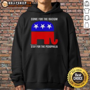Alternative view of Awesome Republican Come For The Racism Stay For The Pedophilia T-Shirt