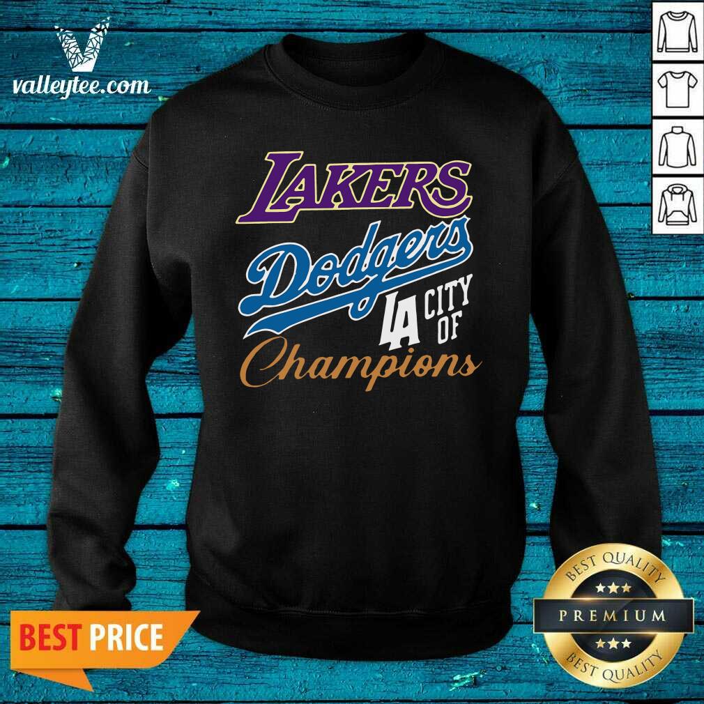 Lovely Los Angeles Laker Dodgers City Of Champions Shirt - Image 5