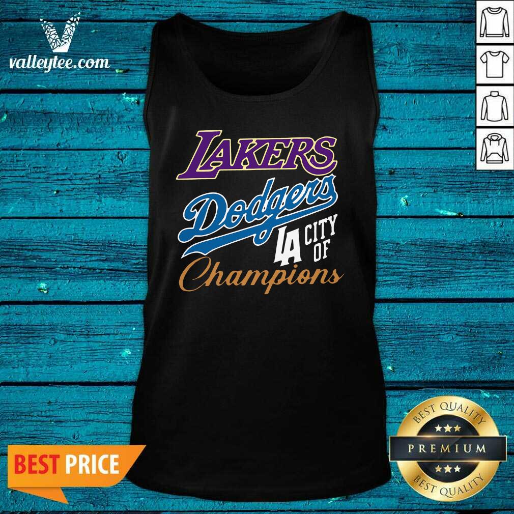 Lovely Los Angeles Laker Dodgers City Of Champions Shirt - Image 4