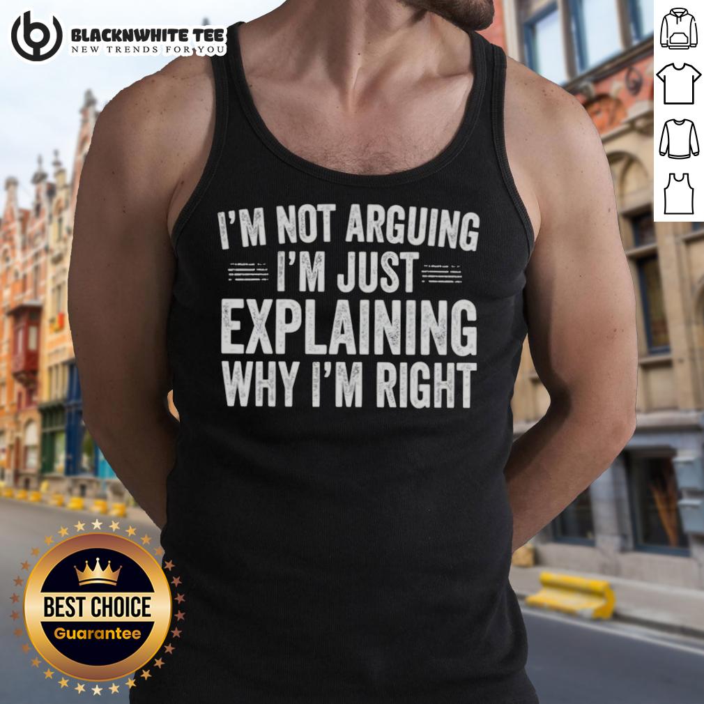 Official I'm Not Arguing I'm Just Explaining Why I'm Right Engineer T-Shirt - Image 4
