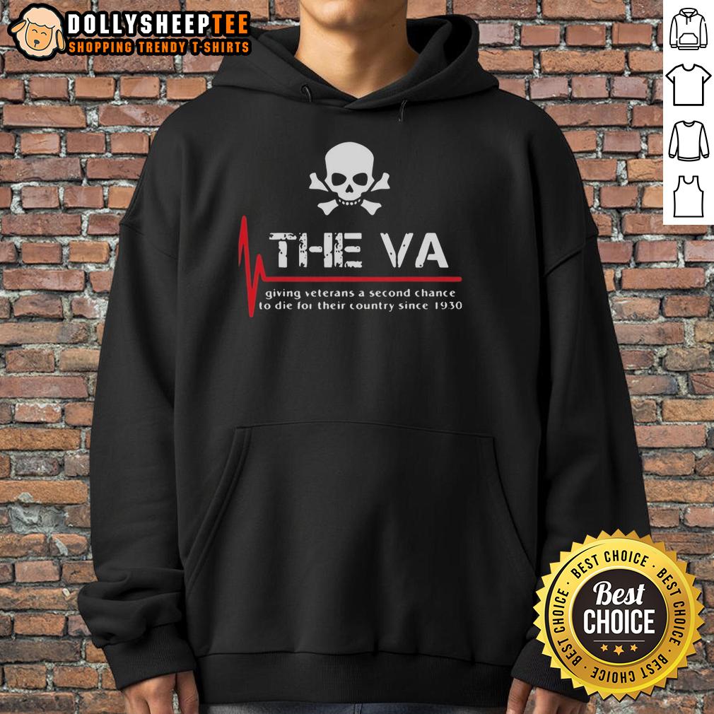 Good The VA Giving Veterans A Second Chance To Die T-Shirt - Image 2