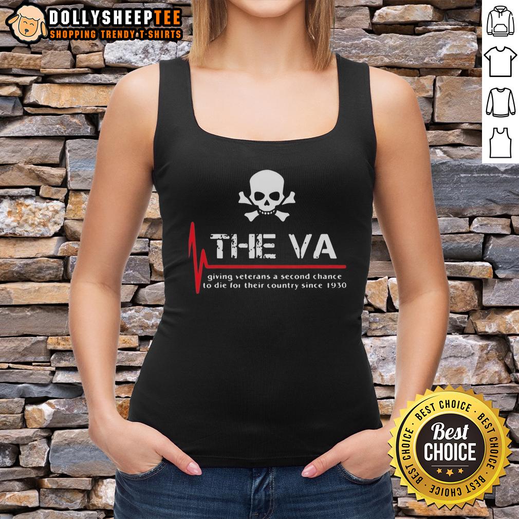 Good The VA Giving Veterans A Second Chance To Die T-Shirt - Image 4