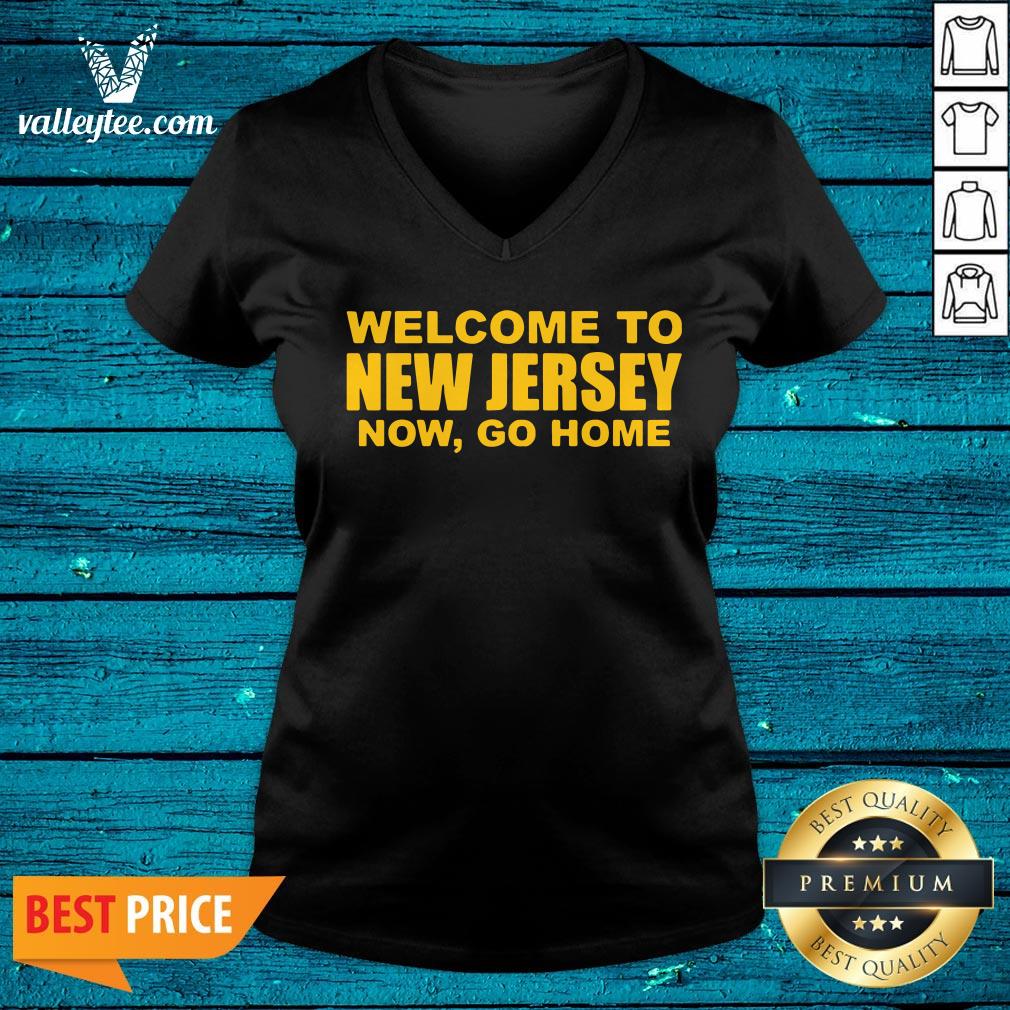 Luxury Welcome To New Jersey Now Go Home Shirt - Image 3