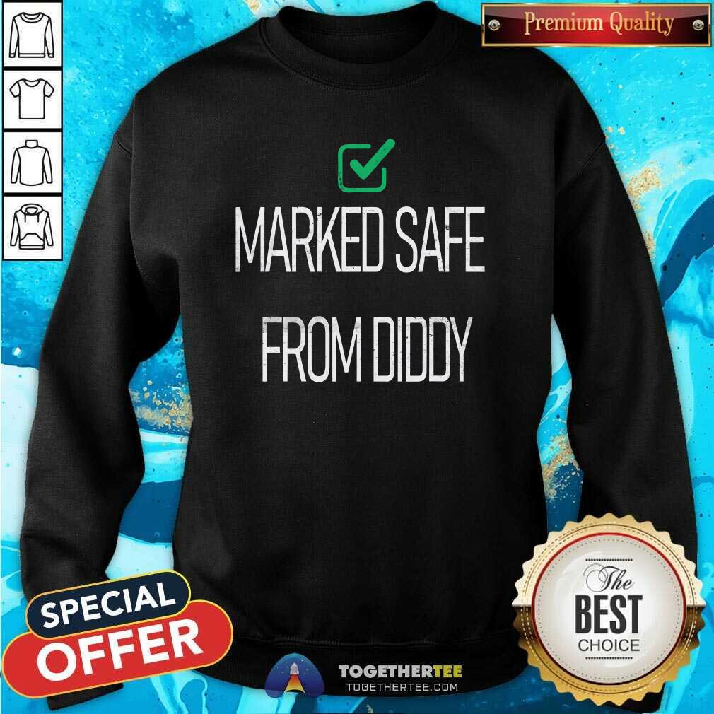 Nice Marked Safe From Diddy T-Shirt - Image 4