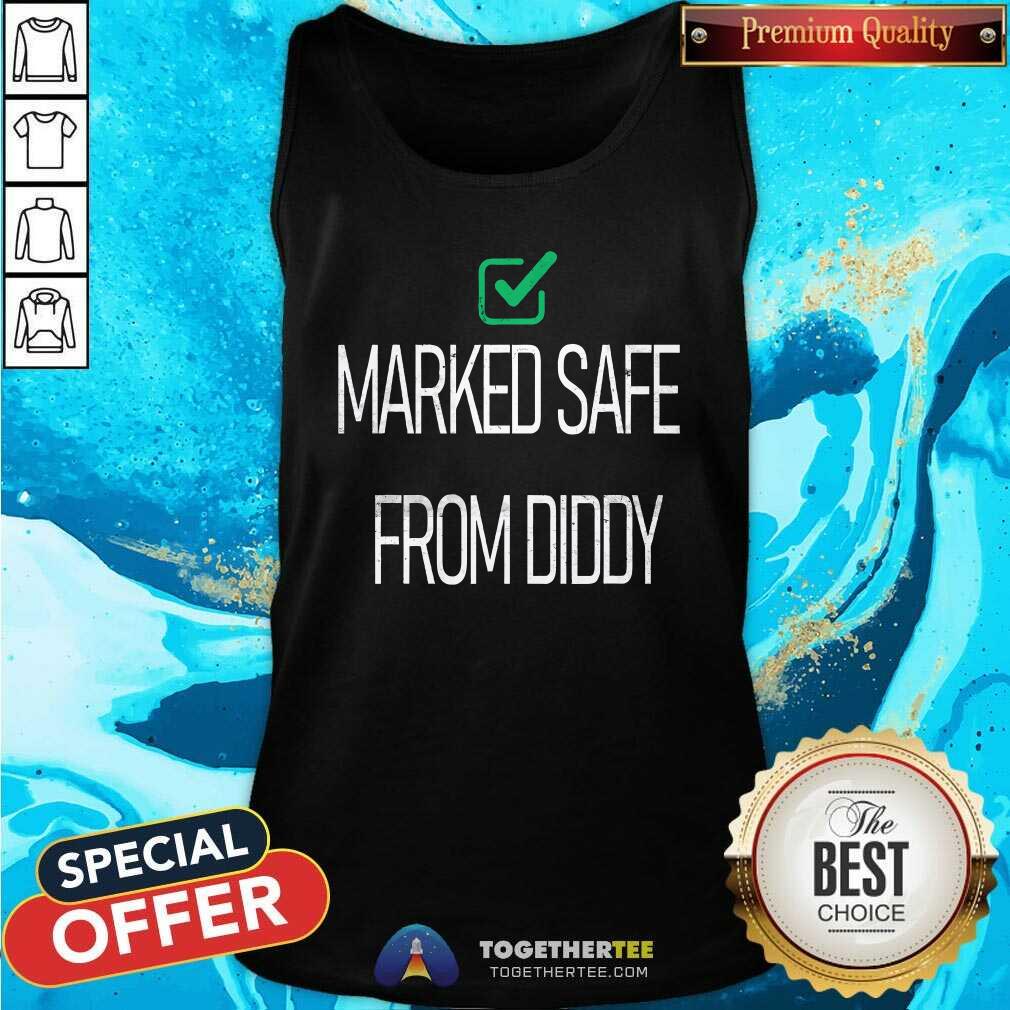 Nice Marked Safe From Diddy T-Shirt - Image 3