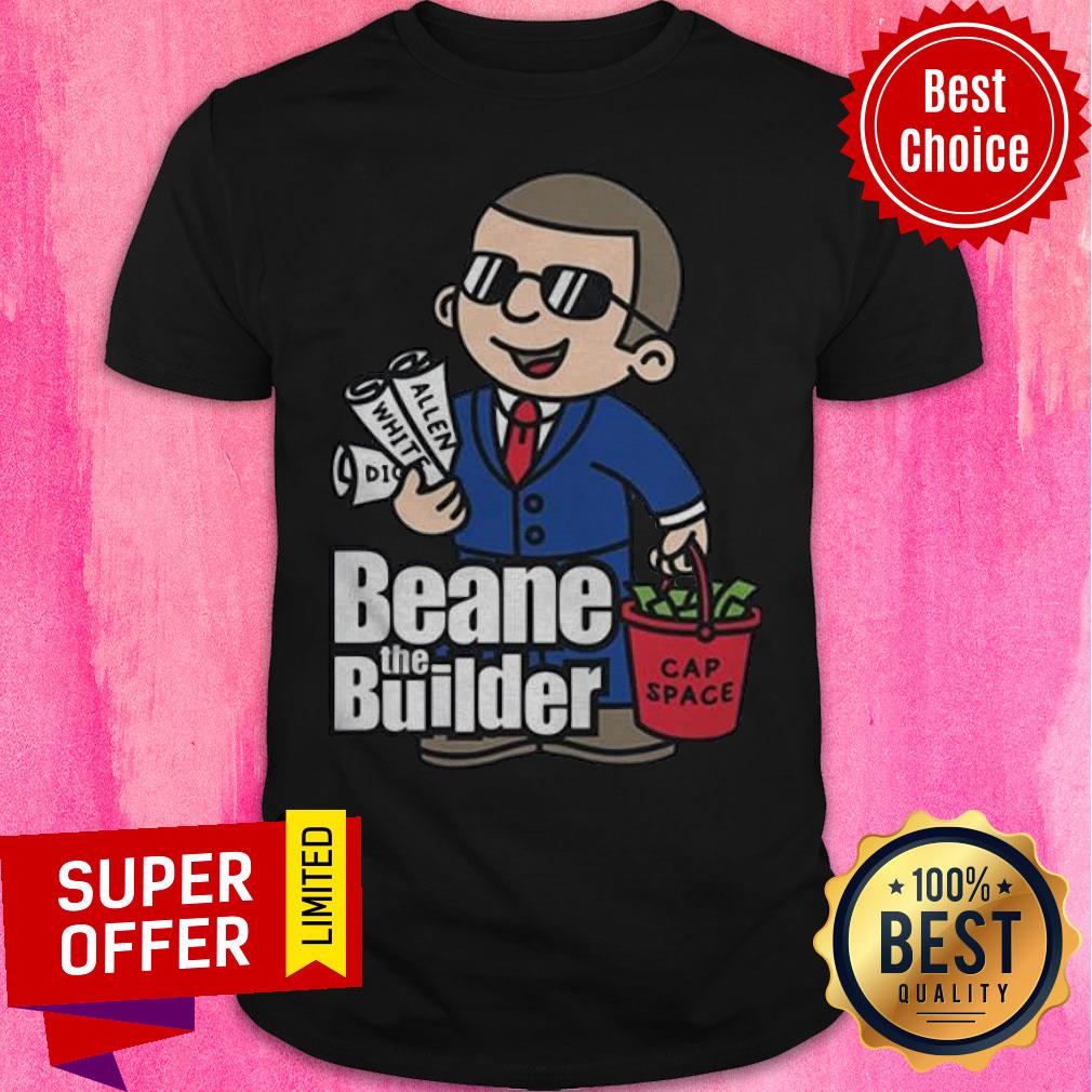 Premium Allen White Digg Beane the Builder Shirt