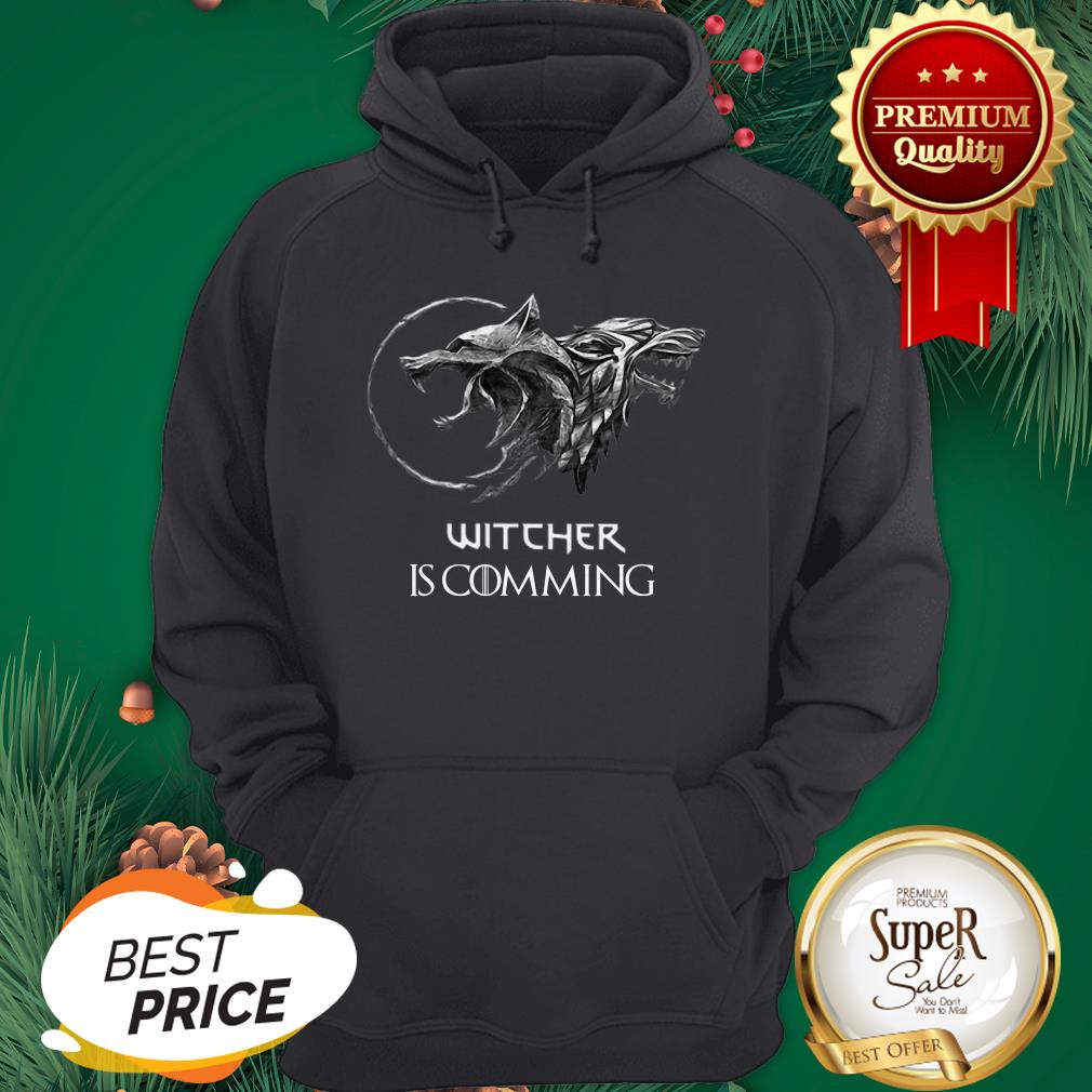 The Witcher Is Coming Game Of Thrones Shirt - Image 5