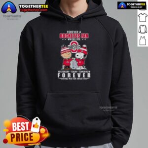 Alternative view of Awesome Charlie Brown Fist Bump Snoopy Forever A Ohio State Buckeyes Fan Win Or Lose No Matter What T-Shirt