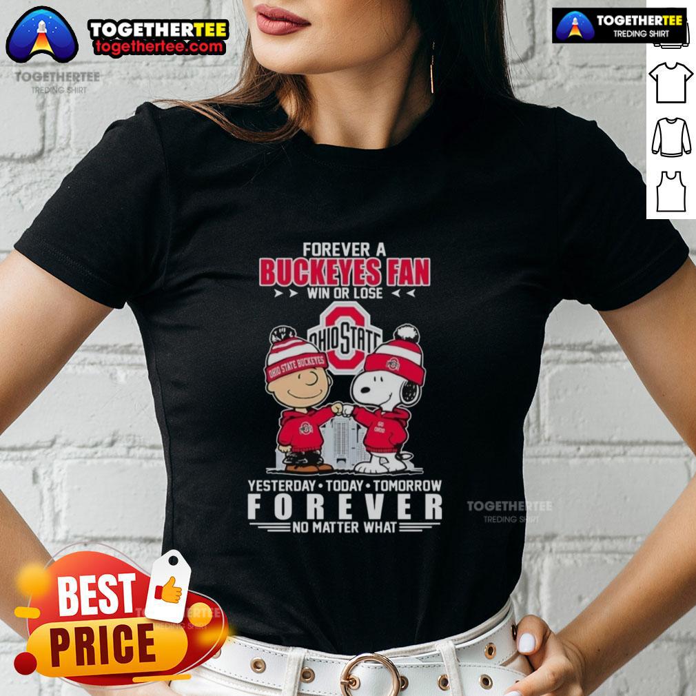 Awesome Charlie Brown Fist Bump Snoopy Forever A Ohio State Buckeyes Fan Win Or Lose No Matter What T-Shirt - Image 3