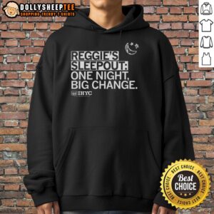 Alternative view of Nice Reggie's Sleepout One Night Big Change Slogan Ihyc A Yss Organization T-Shirt