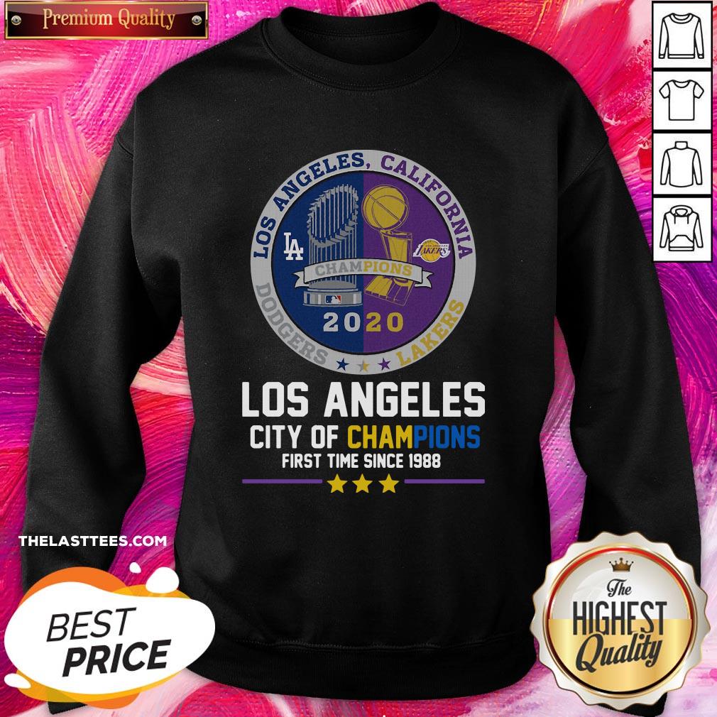 Funny Los Angeles California Lakers Dodgers Los Angeles City Of Champions First Time Since 1988 Shirt - Image 5