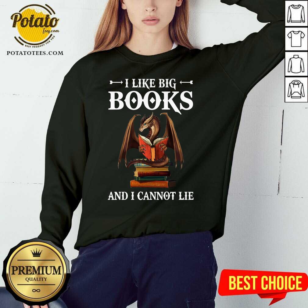 Nice Dragon I Like Big Books And I Cannot Lie Shirt - Image 4