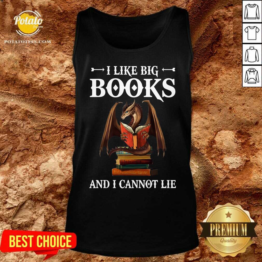 Nice Dragon I Like Big Books And I Cannot Lie Shirt - Image 3
