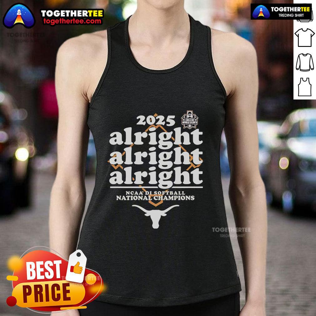 Original 2025 Alright Alright Alright NCAA DI Softball National Champions Texas Longhorns Logo T-Shirt - Image 4