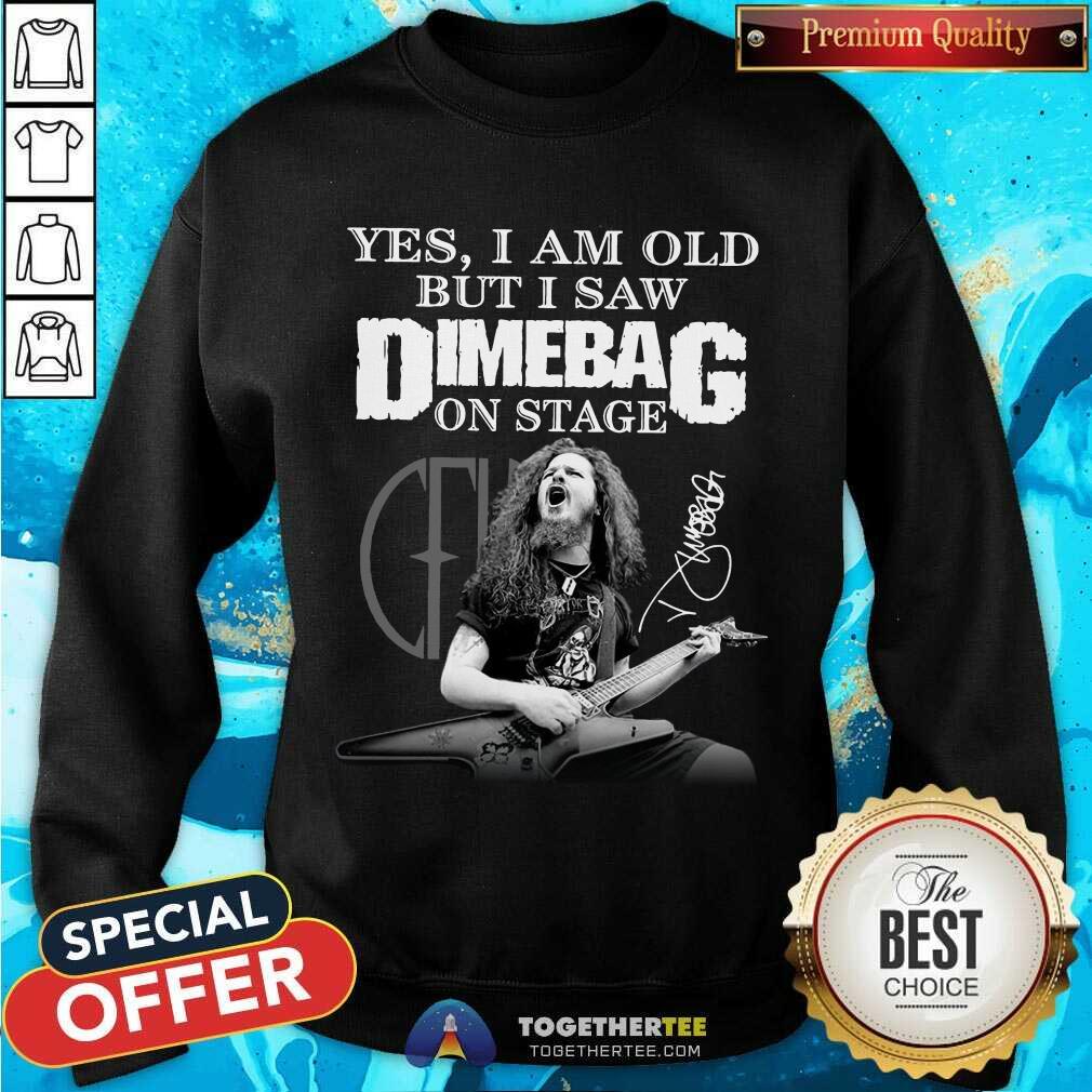 Good Yes I Am Old But I Saw Dimebag On Stage Signature Shirt - Image 4