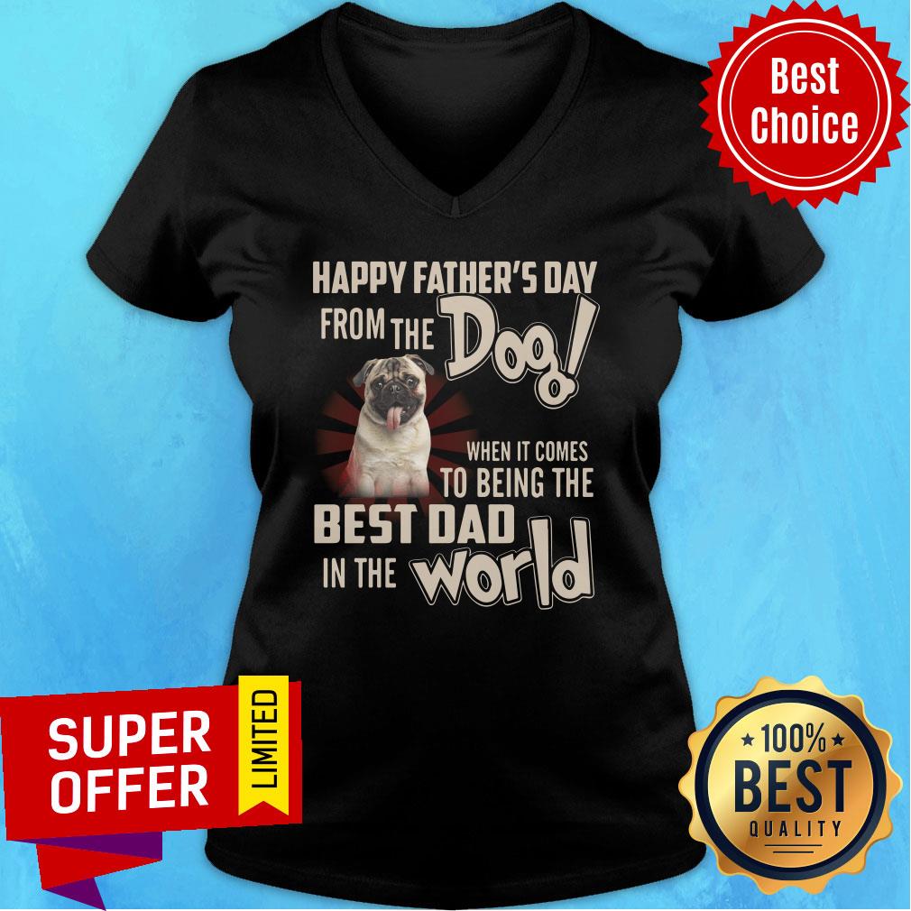 Happy Father's Day From The Dog Best Dad In Worls Shirt - Image 2