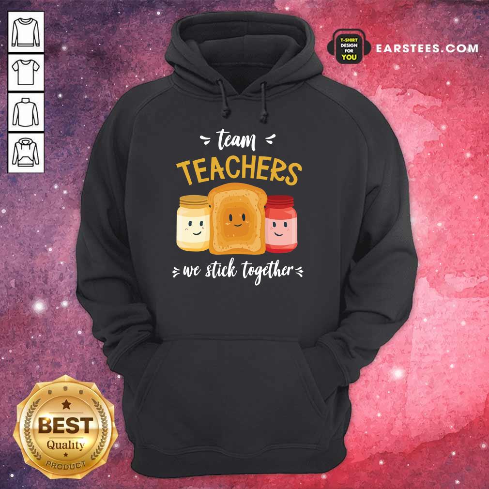 Top We Stick Together Sandwich Team Teacher Shirt - Image 4