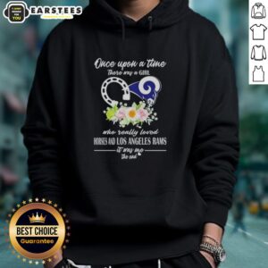 Alternative view of Official Once Upon A Time There Was A Girl Who Really Loved Horses And Los Angeles Rams It Was Me The End T-Shirt