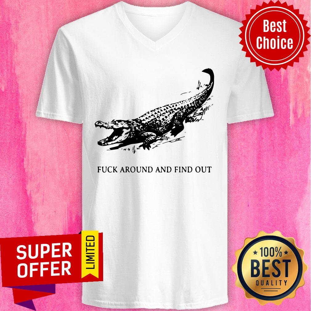 Funny Crocodile Fuck Around And Find Out Shirt - Image 4