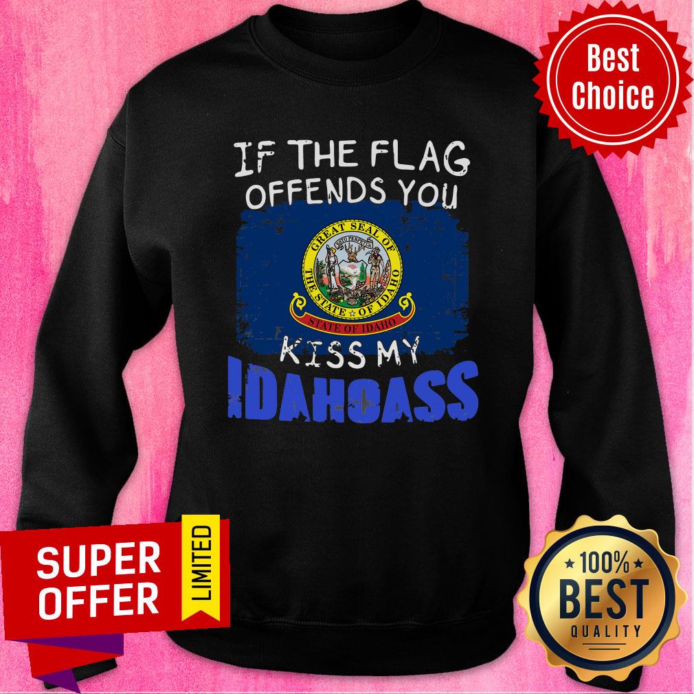 Funny If The Flag Offends You Kiss My Idaho Shirt - Image 4