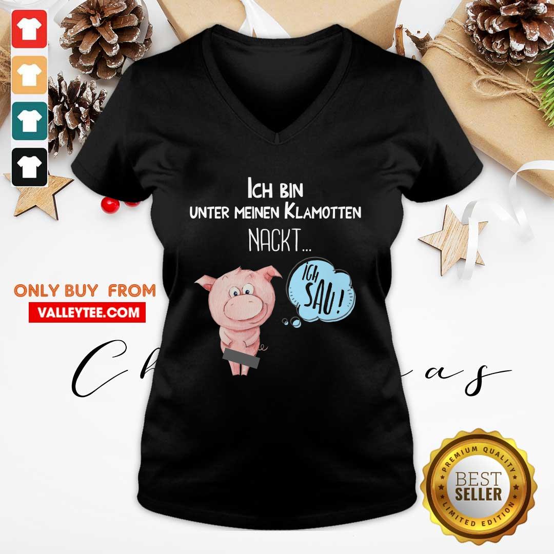 Pig Ich Bin Unter Meinen Klamotten Nackt Shirt - Image 3