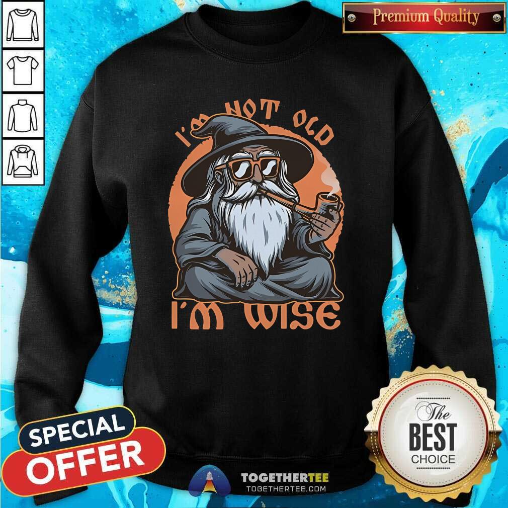 Top I'm Not Old I'm Wise Old Wizard T-Shirt - Image 5