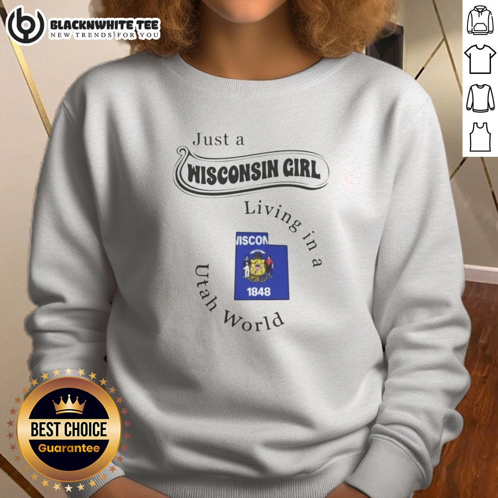 Premium Just A Wisconsin Girl Living In A Utah World Wisconsin Utah Map Shirt - Image 4