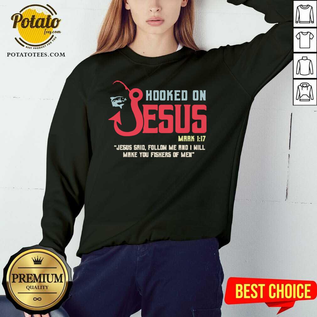 Fishing Hooked On Jesus Mark 117 Jesus Shirt - Image 5