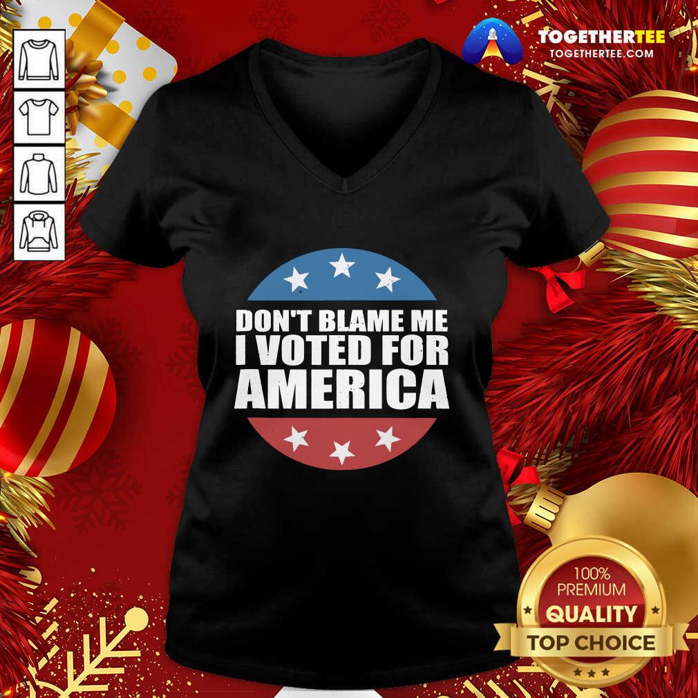 Good Don’t Blame Me I Voted For America Republican Shirt - Image 2