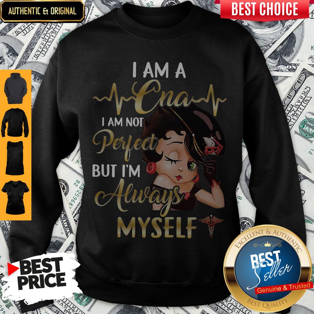 Official I Am Cna Always Myself Shirt - Image 5