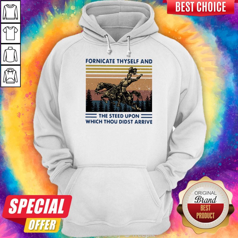 Official Fornicate Thyself And The Steed Upon Which Thou Didst Arrive Vintage Shirt - Image 2