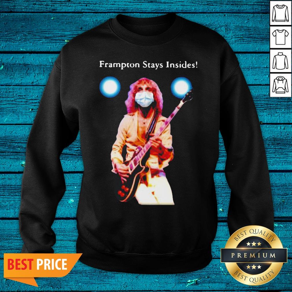 Funny Peter Frampton Stays Insides Covid Shirt - Image 5