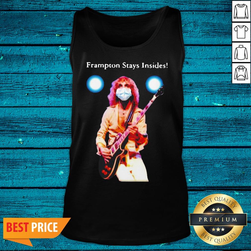 Funny Peter Frampton Stays Insides Covid Shirt - Image 4