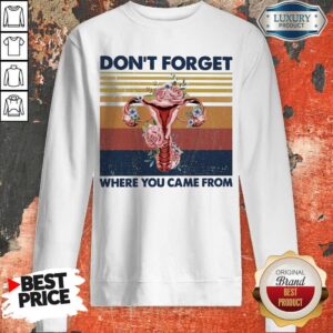Alternative view of Don't Forget Where You Came From Shirt