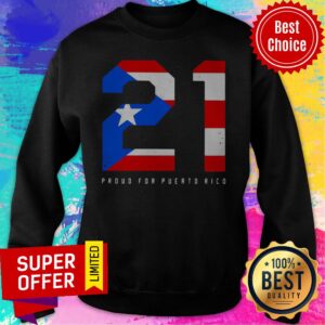 Alternative view of Official 21 Proud For Puerto Rico Shirt