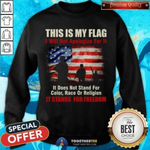 Alternative view of American Flag Does Not Stand For Color Race Or Religion It Stands For Freedom Shirt