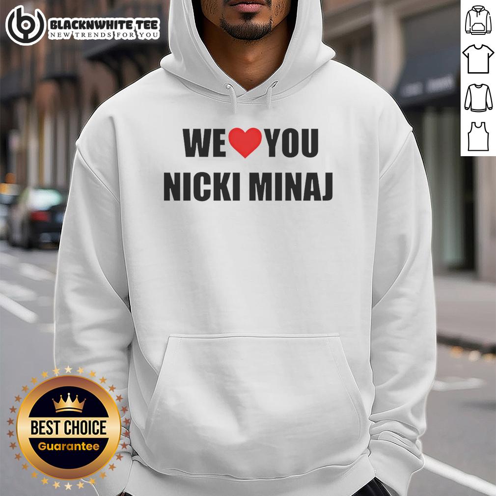 Top We Love You Nicki Minaj T-Shirt - Image 2