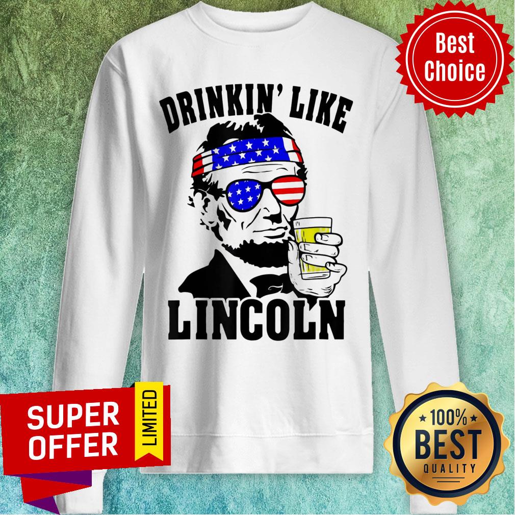 For Drinking Like Lincoln Abraham 4th Of July USA Flag Shirt - Image 5