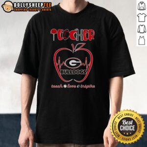 Awesome Teacher Teach Love Inspire Georgia Bulldogs T-Shirt