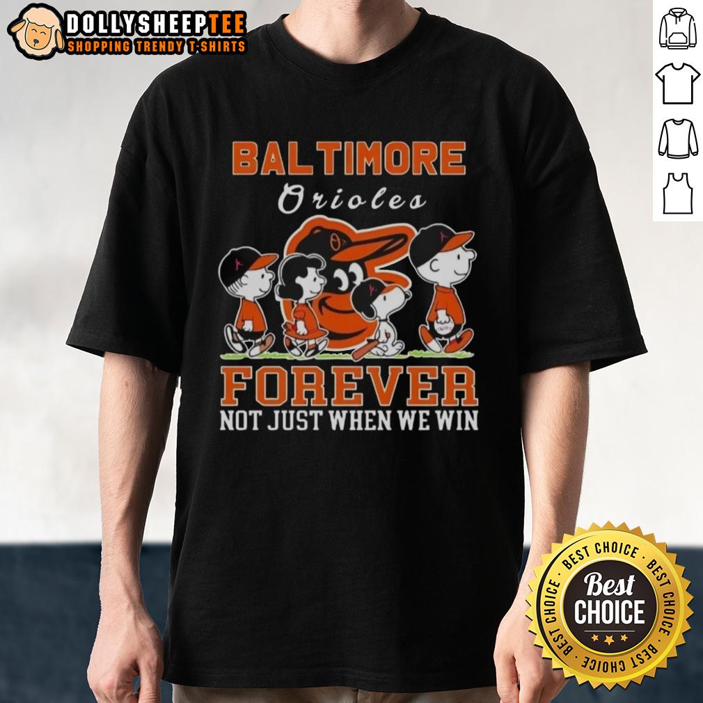 Premium Snoopy And Charlie Brown Baltimore Orioles Baseball Forever Not Just When We Win T-Shirt