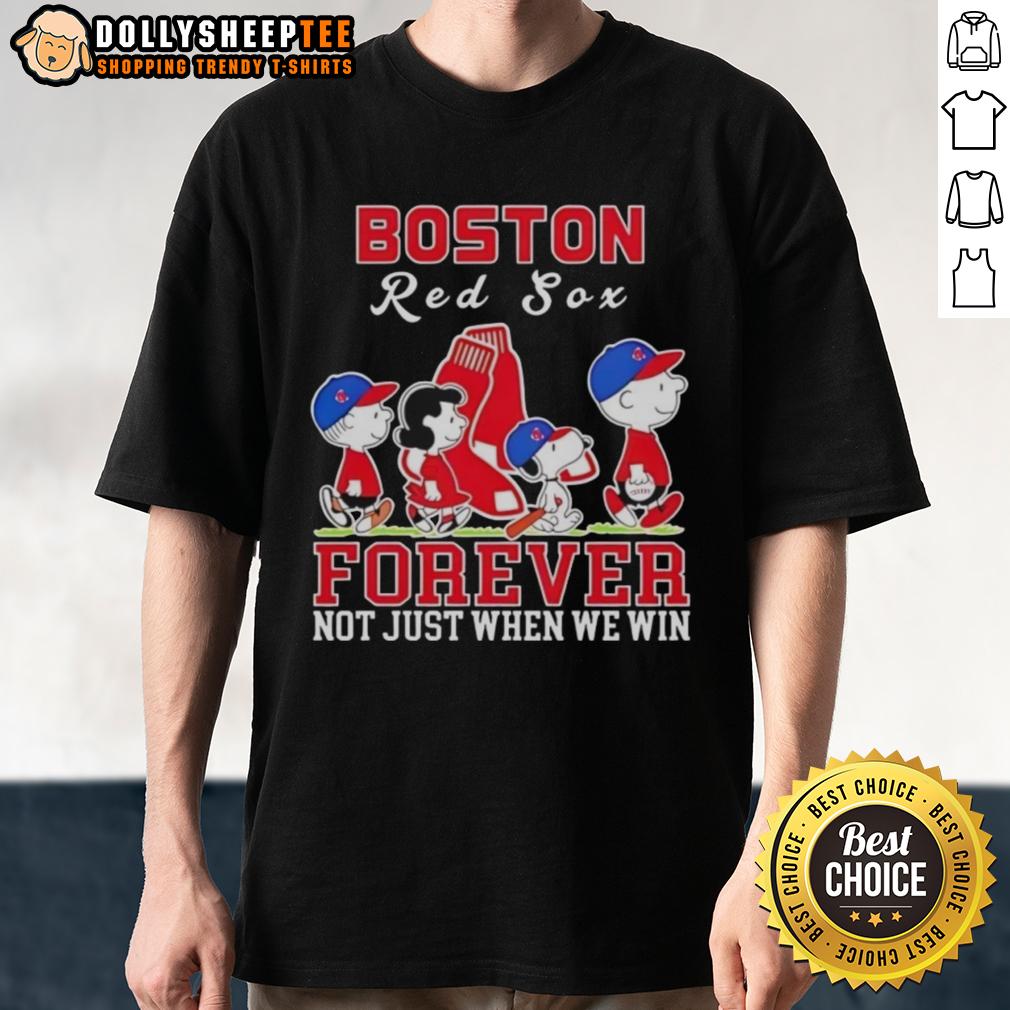 Premium Snoopy And Charlie Brown Boston Red Sox Baseball Forever Not Just When We Win T-Shirt
