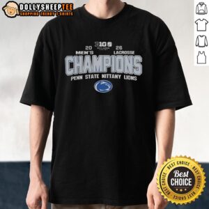 Good Penn State Nittany Lions Men's Lacrosse 2026 Big Ten Conference Champions T-Shirt