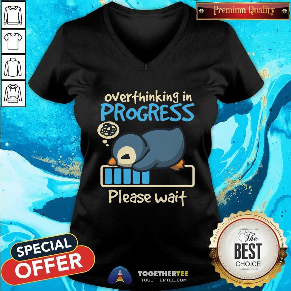 Top Penguin Overthinking In Progress Please Wait T-Shirt - Image 3