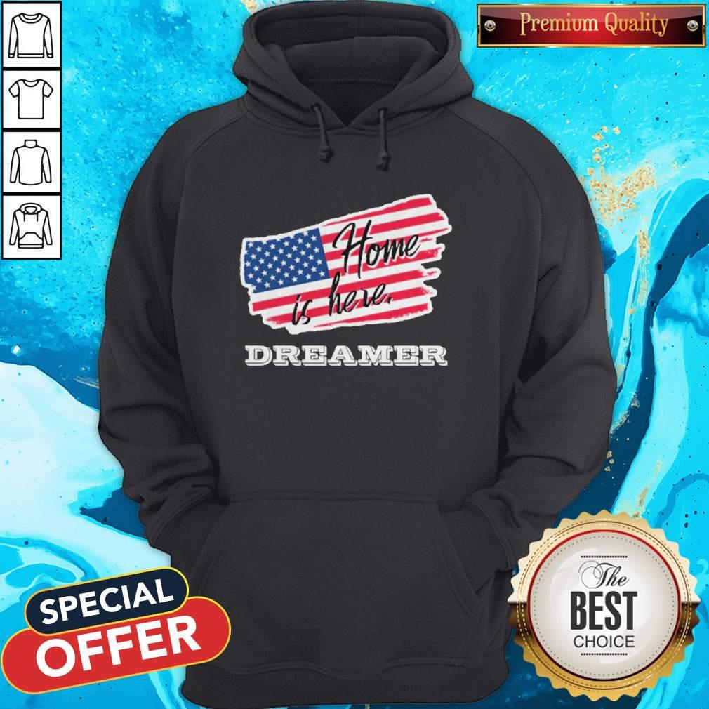 Home Is Here Dreamer American Flag Shirt - Image 3