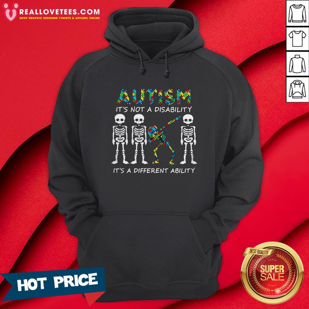Pro Dabbing Skeletons Autism It’s Not A Disability It’s A Different Ability Shirt - Image 4