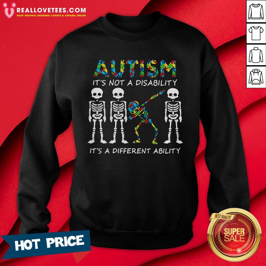 Pro Dabbing Skeletons Autism It’s Not A Disability It’s A Different Ability Shirt - Image 3